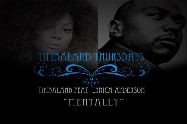 Piesa noua: Timbaland feat Lyrica Anderson – „Mentally”